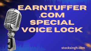 Earntuffer.com Special Voice Lock