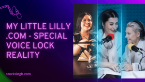 My Little Lilly .com - Special Voice Lock Reality