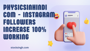 Physicsinhindi Com - Instagram Followers Increase 100% Working