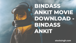 bindass ankit movie download - bindass ankit 