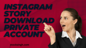 instagram story download private account