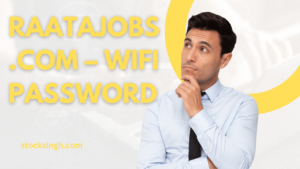 Raatajobs .com – Wifi Password