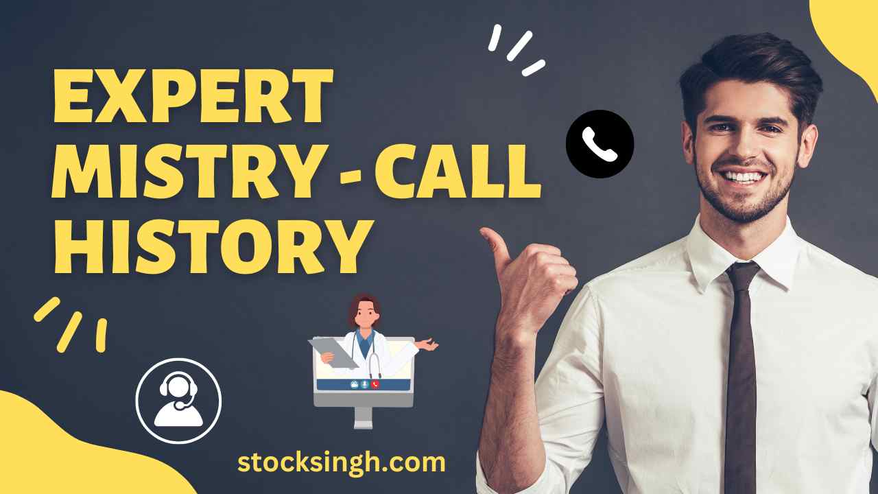 expert mistry - call history